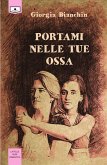 Portami nelle tue ossa (eBook, ePUB)