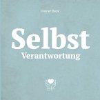 Selbst Verantwortung Selbst Verantwortung