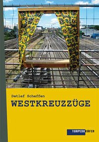 Westkreuzzüge - Scheffen, Detlef