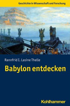 Babylon entdecken - Lasine Thelle, Rannfrid I.