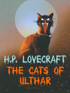 The Cats of Ulthar - Lovecraft, H. P.