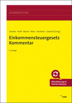 Einkommensteuergesetz Kommentar - Alt, Stefanie;Anemüller, Christian Bernd;Bäuml, Swen Oliver;Geserich, Stephan;Hechtner, Frank;Kanzler, Hans-Joachim