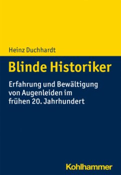 Blinde Historiker - Duchhardt, Heinz