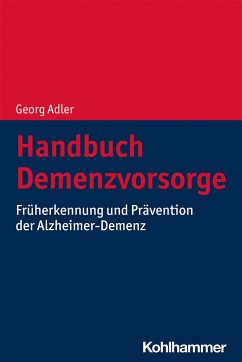Handbuch Demenzvorsorge - Adler, Georg