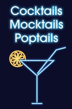 Cocktails - Mocktails - Poptails - Scheffler, Ute