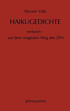 Haikugedichte - Völk, Werner