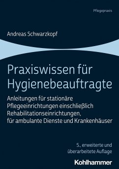 Praxiswissen für Hygienebeauftragte - Schwarzkopf, Andreas