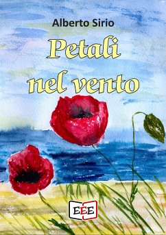 Petali nel vento (eBook, ePUB) - Sirio, Alberto