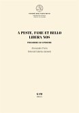 A peste, fame et bello libera nos (eBook, ePUB)