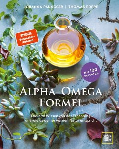 Die Alpha-Omega-Formel - Paungger, Johanna;Poppe, Thomas