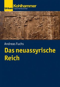 Das neuassyrische Reich - Fuchs, Andreas