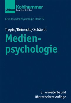 Medienpsychologie - Trepte, Sabine;Reinecke, Leonard;Schäwel, Johanna