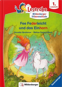 Leserabe - Fee Federleicht und das Einhorn - Neubauer, Annette;Gotzen-Beek, Betina