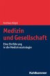 Medizin und Gesellschaft - Bild 1