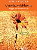 Come fiore nel deserto. Viaggio tra Cinema e Poesia (eBook, ePUB)