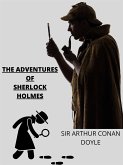The Adventures Of Sherlock Holmes (eBook, ePUB) The Adventures Of Sherlock Holmes (eBook, ePUB)