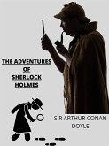 The Adventures Of Sherlock Holmes (eBook, ePUB)