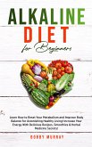 Alkaline Diet for Beginners (eBook, ePUB)