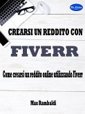 Crearsi un reddito con fiverr (eBook, ePUB)