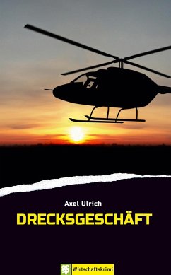 Drecksgeschäft - Ulrich, Axel