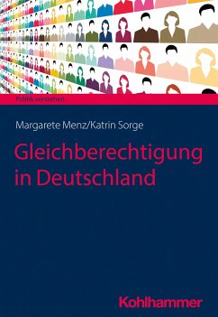 Gleichberechtigung in Deutschland - Menz, Margarete;Sorge, Katrin