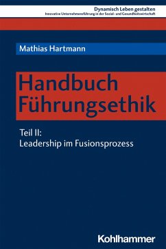 Handbuch Führungsethik - Hartmann, Mathias