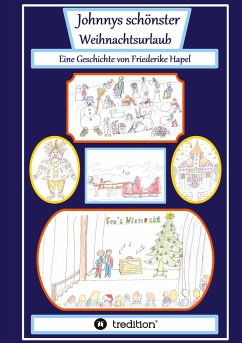 Johnnys schönster Weihnachtsurlaub - Hapel, Friederike