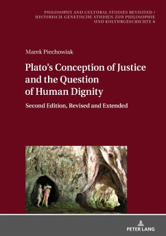 Plato¿s Conception of Justice and the Question of Human Dignity - Piechowiak, Marek