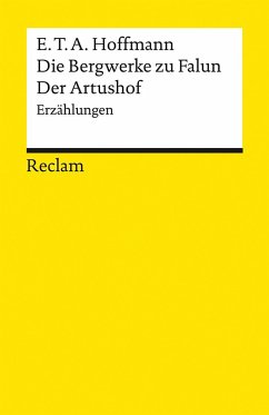 Die Bergwerke zu Falun. Der Artushof - Hoffmann, E. T. A.