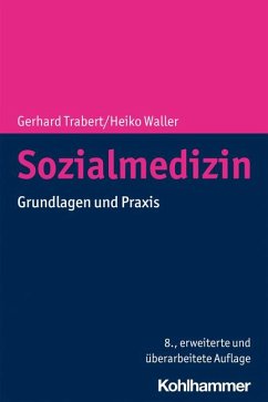 Sozialmedizin - Trabert, Gerhard;Waller, Heiko