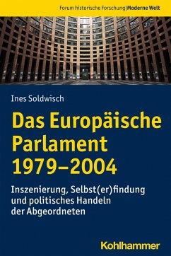 Das Europäische Parlament 1979-2004 - Soldwisch, Ines