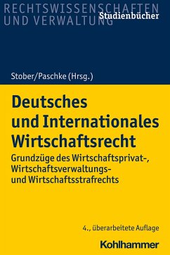 Deutsches und Internationales Wirtschaftsrecht - Bretthauer, Stefan;Eisenmenger, Sven;Keller, Rainer;Paschke, Marian