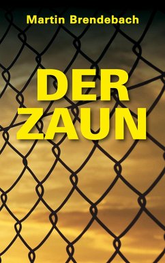 Der Zaun (eBook, ePUB)