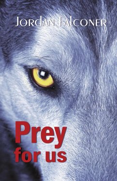 Prey for Us (eBook, ePUB) - Falconer, Jordan