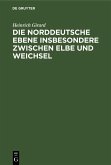 Die norddeutsche Ebene insbesondere zwischen Elbe und Weichsel (eBook, PDF)