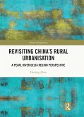 Revisiting China's Rural Urbanisation (eBook, ePUB)