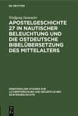 Apostelgeschichte 27 in nautischer Beleuchtung und die ostdeutsche Bibelübersetzung des Mittelalters (eBook, PDF)