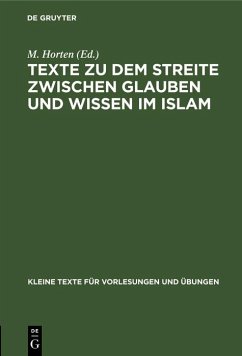 Cover Texte zu dem Streite zwischen Glauben und Wissen im Islam (eBook, PDF)