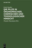 Die Pilze in ökonomischer, chemischer und toxikologischer Hinsicht (eBook, PDF)