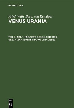 [Aeltere Geschichte der Geschlechtsverbindung und Liebe] (eBook, PDF) - Ramdohr, Fried. Wilh. Basil. von