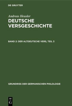 Der altdeutsche Vers, Teil 3 (eBook, PDF) - Heusler, Andreas