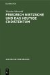 Friedrich Nietzsche und das heutige... - Bild 1