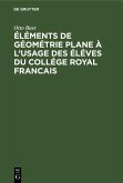 Éléments de géométrie plane à l'usage des éléves du collége royal francais (eBook, PDF)