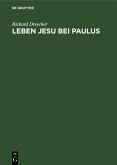 Leben Jesu bei Paulus (eBook, PDF)