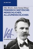 Friedrich Nietzsche: Menschliches, Allzumenschliches (eBook, PDF)
