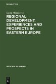 Regional development. Experiences and prospects in eastern Europe (eBook, PDF)