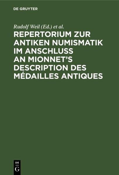 Repertorium zur antiken Numismatik im Anschluß an Mionnet's Description des médailles antiques (eBook, PDF)