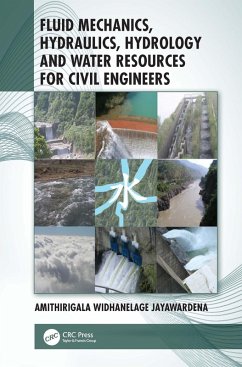 Fluid Mechanics, Hydraulics, Hydrology and Water Resources for Civil Engineers (eBook, PDF) - Jayawardena, Amithirigala Widhanelage