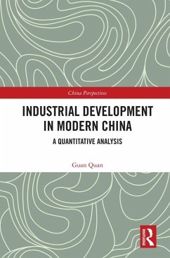 Industrial Development in Modern China (eBook, ePUB) - Quan, Guan