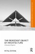 The Resistant Object of Architecture... - Bild 1